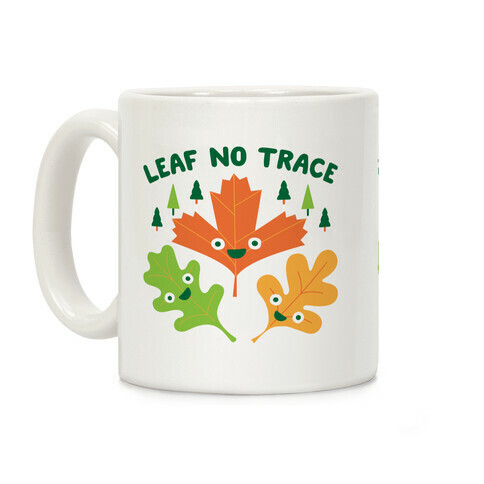 Leaf No Trace Coffee Mug