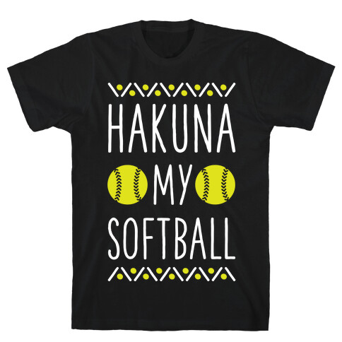 Hakuna My Softball T-Shirt