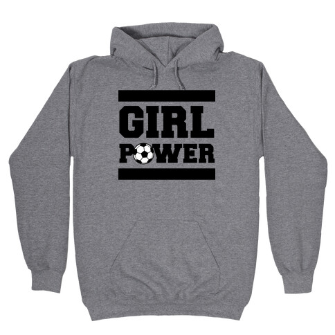 Girl Power (Soccer) Hooded Sweatshirt