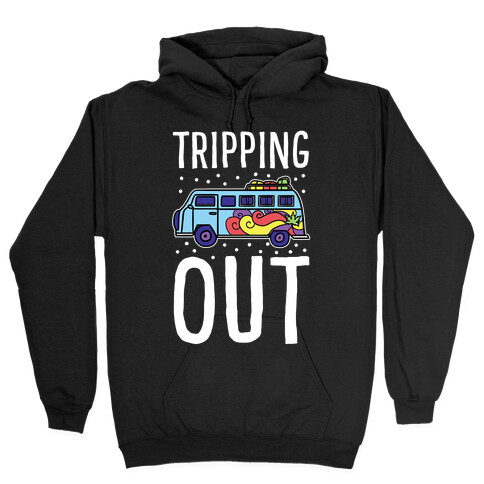 Tripping Out Hooded Sweatshirt