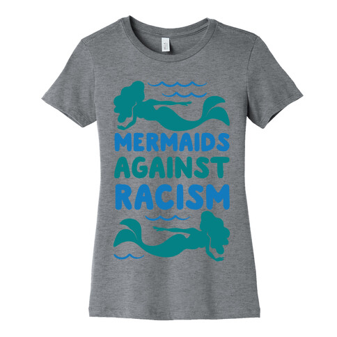 Mermaids Against Racism Womens T-Shirt