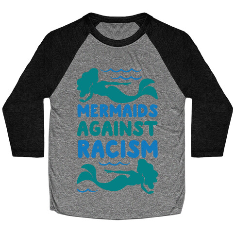 Mermaids Against Racism Baseball Tee