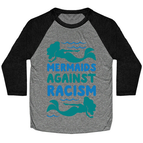 Mermaids Against Racism White Print Baseball Tee