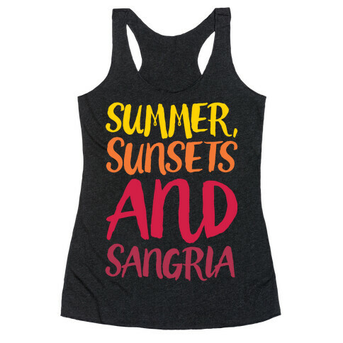 Summer Sunsets and Sangria Racerback Tank Top