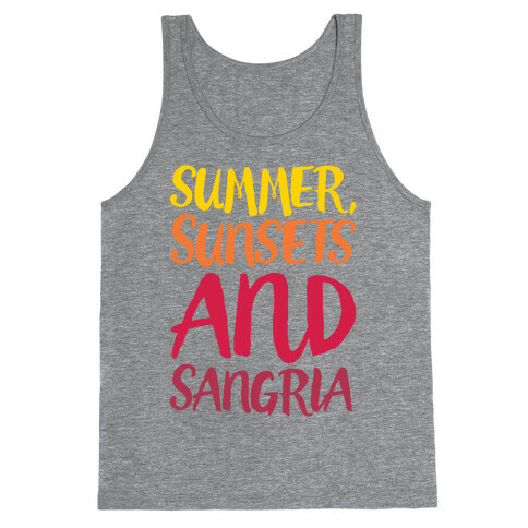 Summer Sunsets and Sangria Tank Top