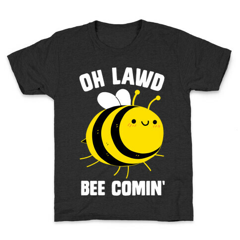 Oh Lawd Bee Comin' Kids T-Shirt