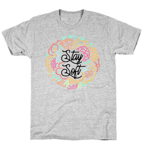 Stay Soft T-Shirt