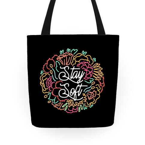 Stay Soft Tote