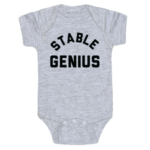 Stable Genius  Baby One-Piece