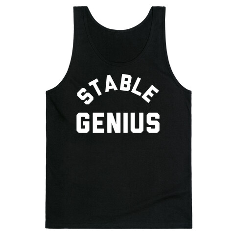 Stable Genius  Tank Top