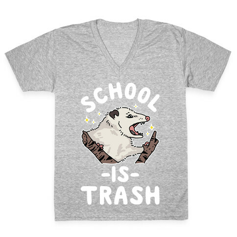School Is Trash Opossum V-Neck Tee Shirt