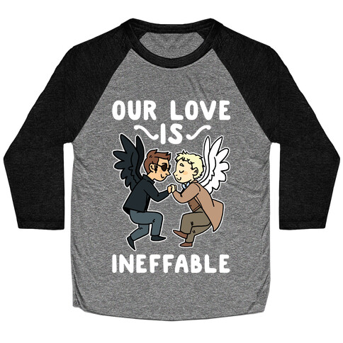 Our Love is Ineffable - Good Omens Baseball Tee