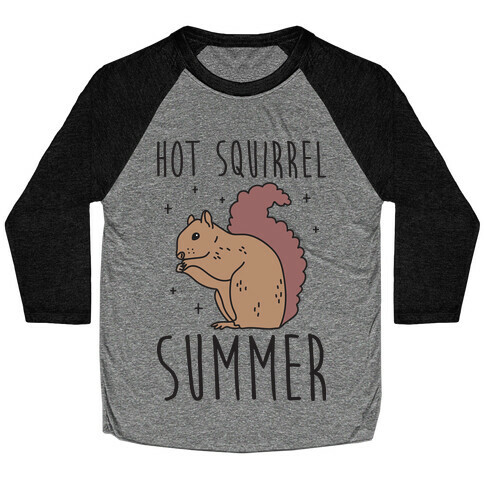 Hot Squirrel Summer Baseball Tee