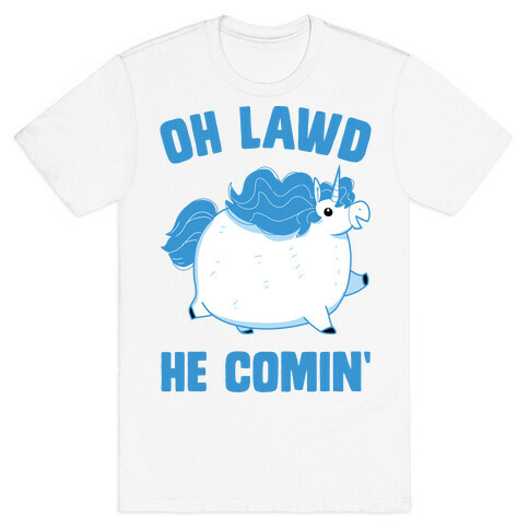 Oh Lawd He Comin' Unicorn T-Shirt