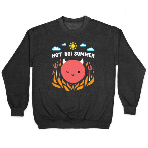 Hot Boi Summer Pullover