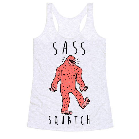 Sass Squatch  Racerback Tank Top