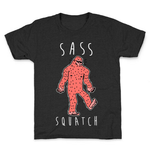 Sass Squatch  Kids T-Shirt
