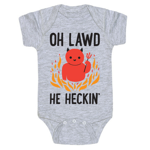 Oh Lawd He Heckin' Baby One-Piece