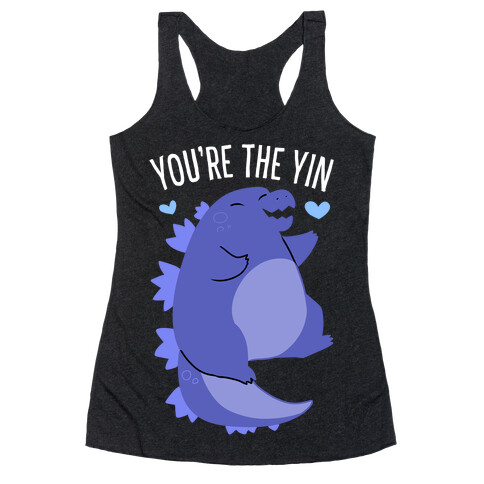 You're The Yin To My Yang (Godzilla) Racerback Tank Top