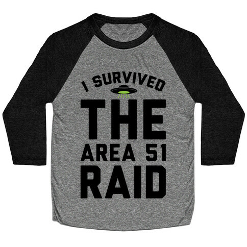 I Survived The Area 51 Raid Parody Baseball Tee