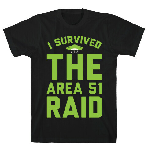 I Survived The Area 51 Raid Parody White Print T-Shirt