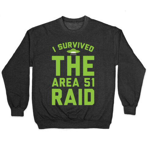 I Survived The Area 51 Raid Parody White Print Pullover