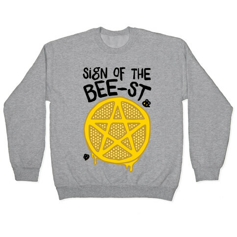 Sign Of the Bee-st Satanic Bee Parody Pullover