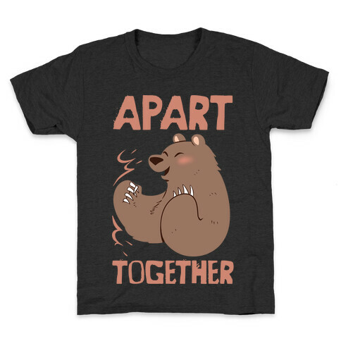 Bearly Apart, Always Together (Right) Kids T-Shirt