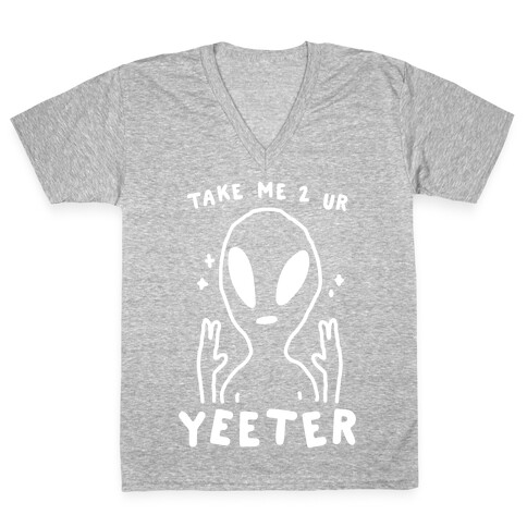 Take Me to Your Yeeter V-Neck Tee Shirt