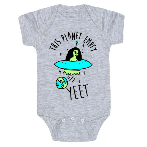 This Planet Empty YEET Baby One-Piece