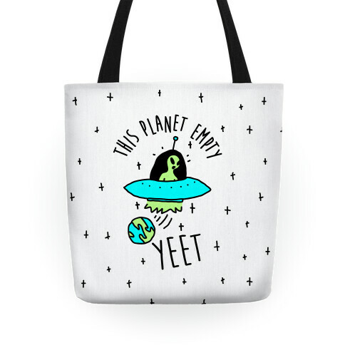 This Planet Empty YEET Tote