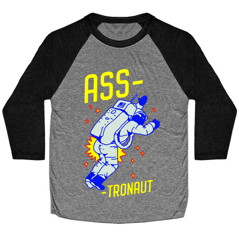 Ass-tronaut Baseball Tee