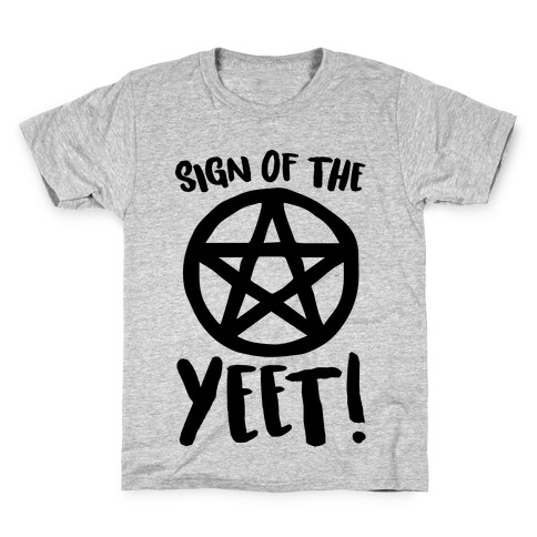 Sign Of The Yeet Parody Kids T-Shirt