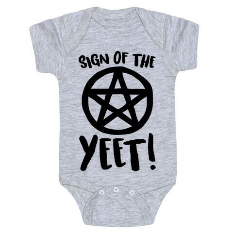 Sign Of The Yeet Parody Baby One-Piece