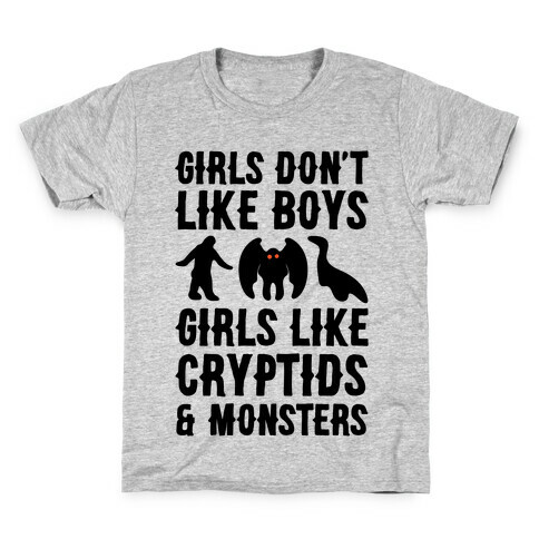 Girls Don't Like Boys Girls Like Cryptids and Monsters Parody Kids T-Shirt