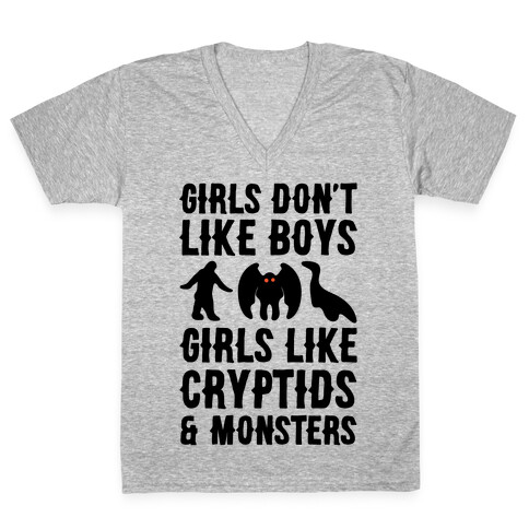 Girls Don't Like Boys Girls Like Cryptids and Monsters Parody V-Neck Tee Shirt