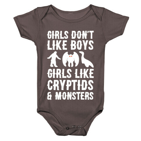 Girls Don't Like Boys Girls Like Cryptids and Monsters Parody White Print Baby One-Piece