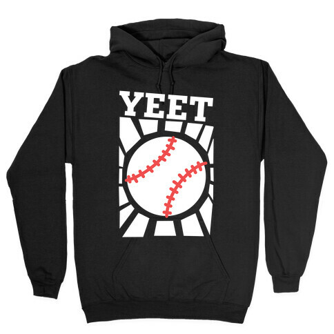 YEET - baseball Hooded Sweatshirt