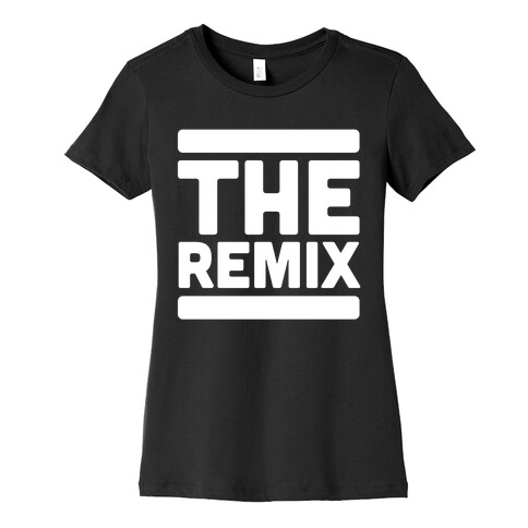 The Remix (1 of 2 pair) Womens T-Shirt