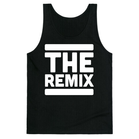 The Remix (1 of 2 pair) Tank Top
