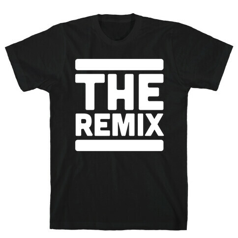 The Remix (1 of 2 pair) T-Shirt