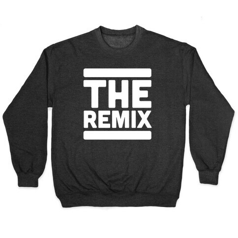 The Remix (1 of 2 pair) Pullover