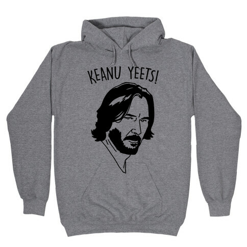 Keanu Yeets Parody Hooded Sweatshirt