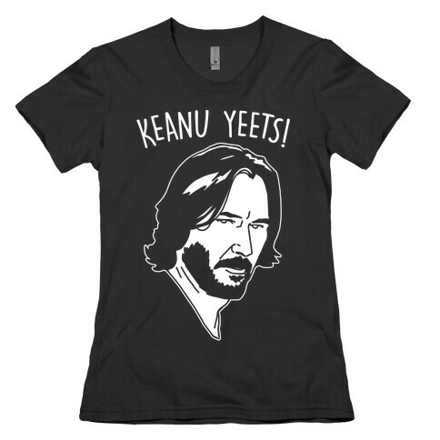 Keanu Yeets Parody White Print Womens T-Shirt