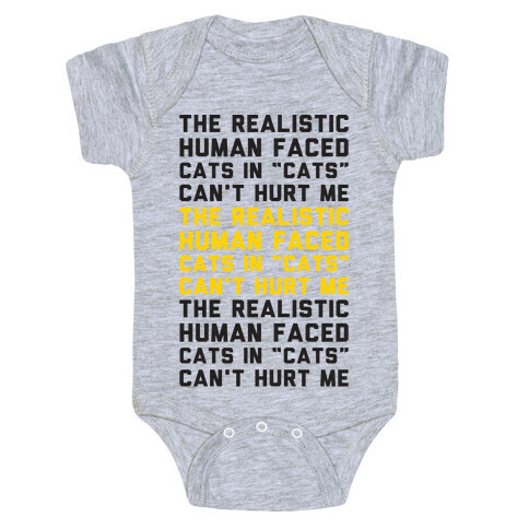 The Realistic Human Faced Cats In Cats Can't Hurt Me Parody Baby One-Piece