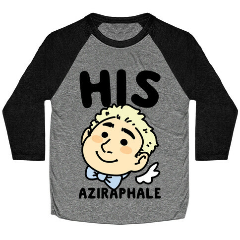 His Aziraphale (1 of 2 Pair) Baseball Tee