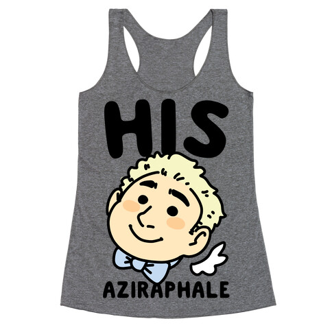 His Aziraphale (1 of 2 Pair) Racerback Tank Top