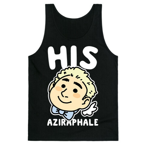 His Aziraphale (1 of 2 Pair) Tank Top