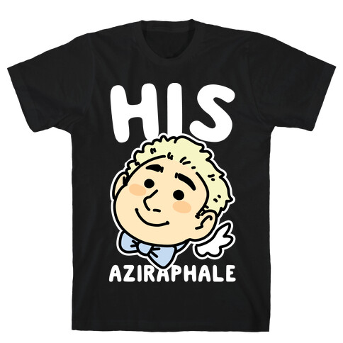 His Aziraphale (1 of 2 Pair) T-Shirt