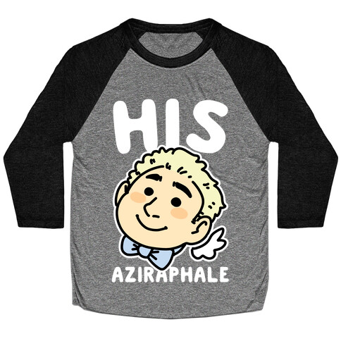 His Aziraphale (1 of 2 Pair) Baseball Tee